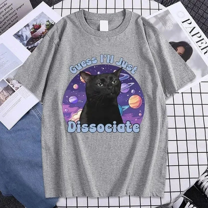 Camiseta: Gato negro meme "Guess I'll just disociate"